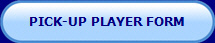 PICK-UP PLAYER FORM