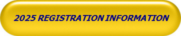 2025 REGISTRATION INFORMATION