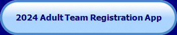 2024 Adult Team Registration App