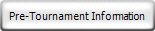 Pre-Tournament Information